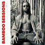 Bamboo Sessions Vol. 1 (Explicit)