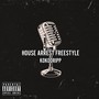 House Arrest Freestyle (Explicit)