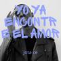 yo ya encontre el amor (Explicit)