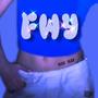 FWY (Explicit)