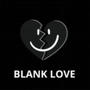 Blank Love (Explicit)