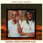 Good Vibes (Remix)