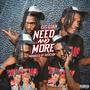 Need And More (Prod. by Rxckson) [Explicit]