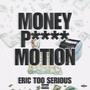 Money, Pussy & Motion (feat. OffTheWop Tunes) [Explicit]