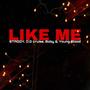 Like me (feat. OG cruise, Boby & Young blood)