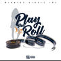 Play the Roll (Explicit)