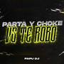 PARTE Y CHOKE RKT + TE ROBO