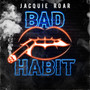 Bad Habit