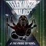 Telekinetic Walrus and the Pride of Ions