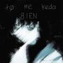 to me keda bien (Explicit)