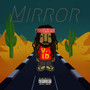 Mirror (Explicit)