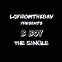 B Boy - Single