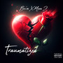 Traumatized (Explicit)