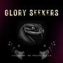 Glory Seekers