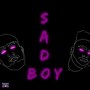 Sad Boy (Explicit)