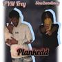 Plankedd (Explicit)