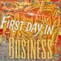 First Day In Business (Explicit)