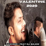 Valentine 2020 (feat. DJ Sulzzz)