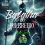 Batalha do Guerreiro (Explicit)