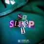 NO SLEEP 1 (Marseille a london) [Explicit]