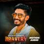 Bravery (Motion Audio) Shiva Jangra [Explicit]