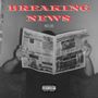 Breaking News (Explicit)