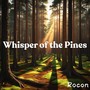 Whisper of the Pines