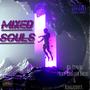 Mixed Souls (Explicit)