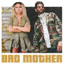 Bad Mother (Explicit)