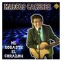 Me Robaste el Corazón