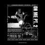On Me, Pt. 2 (feat. Psypiritual) [Explicit]
