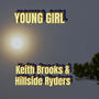 Young Girl (feat. Hillside Ryders)