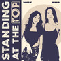 Standing At The Top (Explicit)