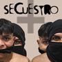 SECUESTRO