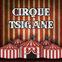 Cirque Tsigane