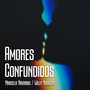 Amores Confundidos