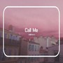 Call Me