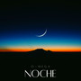 Noche (Explicit)