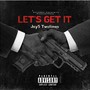 Let's Get It (Explicit)