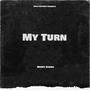 My Turn (Explicit)