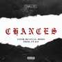 Chances (Explicit)