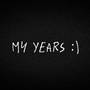 My Years