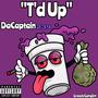 T'd Up (Explicit)