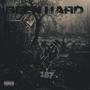 Been Hard (Explicit)