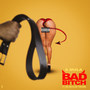 Bad ***** (Explicit)