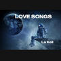 LOVE SONGS (Explicit)