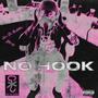 No Hook (feat. Lino Da Rockstar) [Explicit]