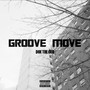 Groove Move (Explicit)