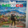 mi Mexico (Explicit)