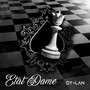 Etat Dame (Explicit)